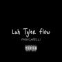 Luh Tyler Flow (Explicit)