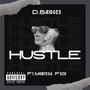 Hustle (feat. Montega Fuzh) [Explicit]