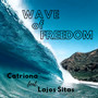 Wave Of Freedom