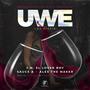 Uwe (feat. SauceA & Alex the Maker) [Explicit]