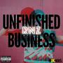 Unfinished Business (feat. RNZ) [Explicit]