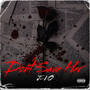 Don't Save Her (Explicit)