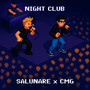 night club (feat. cmg) [Explicit]