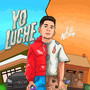 Yo Luche (Explicit)