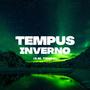 TEMPUS INVERNO (Explicit)