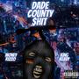 Dade County **** (feat. Money Rizzo) [Explicit]