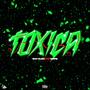 Toxica (feat. Hope) [Explicit]