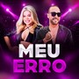 MEU ERRO
