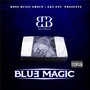 Blu3 Magic (Explicit)