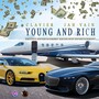 Young and Rich (feat. Jah Vain)