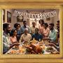 It's Thanksgiving (feat. Inspirmentalist) [Explicit]