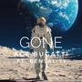 Gone (feat. Bentality)