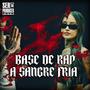 Base de Rap a Sangre Fria (feat. Mundanos Récords)