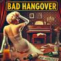 Bad Hangover