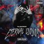 Eternal Living (Deluxe) [Explicit]