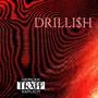 Drillish (Explicit)