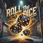 Roll The Dice (Explicit)