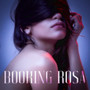 Booking Rosa (Explicit)