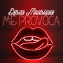 Me Provoca (Explicit)