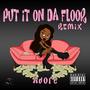 Put in on da floor (Explicit)