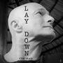 Lay Down