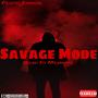 Savage Mode (A Road To Memphis) [Explicit]