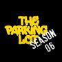 The Parking Lot (Season 6) delhi hip-hop [Explicit]