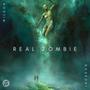 Real Zombie (Explicit)