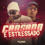 Cansado Estressado (Explicit)