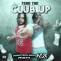 Tear The Club Up (Explicit)