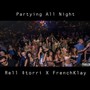 Partying All Night (feat. Rell Storri) [Explicit]