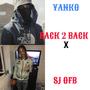 BACK2BACK PT2 (feat. SJ OFB & Yanko) [Explicit]