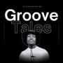 GROOVE TALES EP