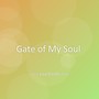 Gate of My Soul