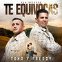 Te Equivocas