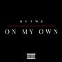 On My Own (Explicit)