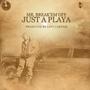 Just A Playa (Explicit)