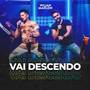 Vai Descendo (Ao Vivo)