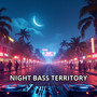 Night Bass Territory