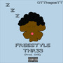 ZZZ FREESTYLE THR33 (Explicit)