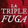 La triple fuga