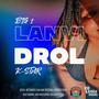 Lanvi Drol (Explicit)