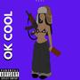 OK COOL (Explicit)