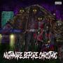 NIGHTMARE BEFORE CHRISTMAS (GASSED UP) [Explicit]