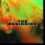 The Beginning (Explicit)