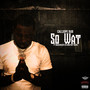 So Wat (Explicit)