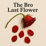 Last Flower