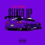 Geeked Up (Explicit)