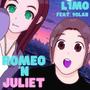 Romeo 'n Juliet (feat. 9olar & e55)