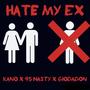 Hate My Ex (Explicit)